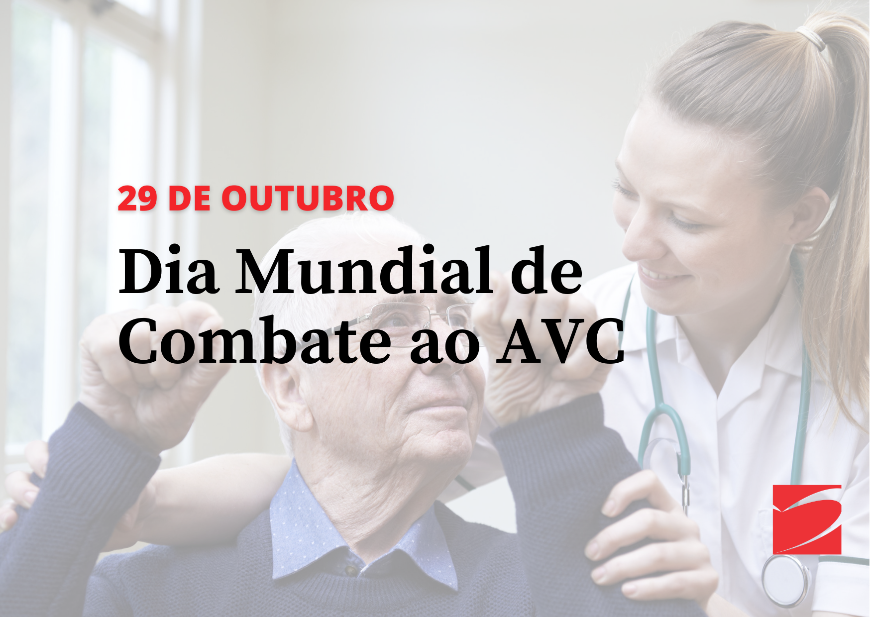 Dia Mundial de Combate ao Acidente Vascular Cerebral (AVC)